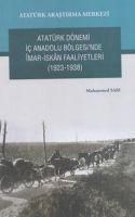 Produktbild: Atat&uuml;rk D&ouml;nemi Ic Anadolu B&ouml;lgesinde Imar - Iskan Faaliyetleri