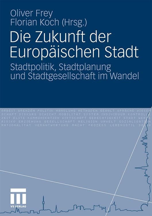 Produktbild: Die Zukunft der Europ&auml;ischen Stadt