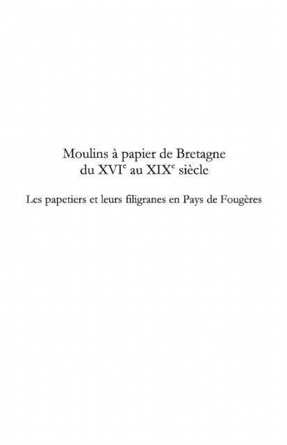 Produktbild: Moulins a papier de bretagne du xvi au xix siecle