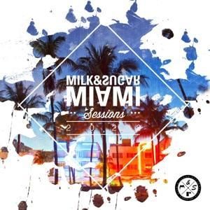 Produktbild: Milk & Sugar Miami Sessions 2022