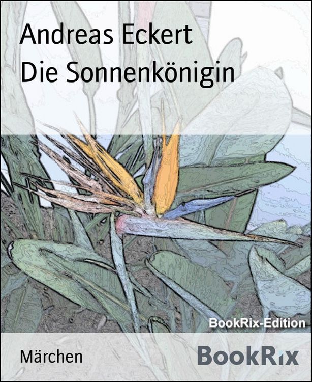 Produktbild: Die Sonnenk&ouml;nigin
