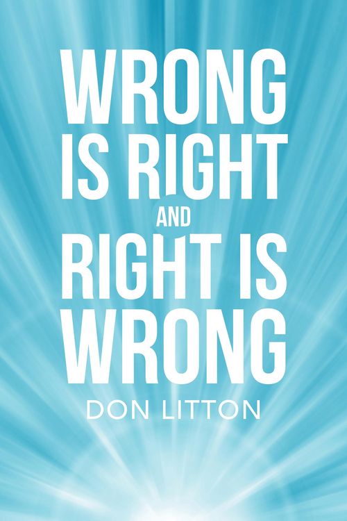 Produktbild: Wrong Is Right and Right Is Wrong