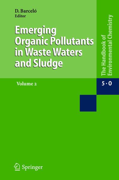 Produktbild: Emerging Organic Pollutants in Waste Waters and Sludge