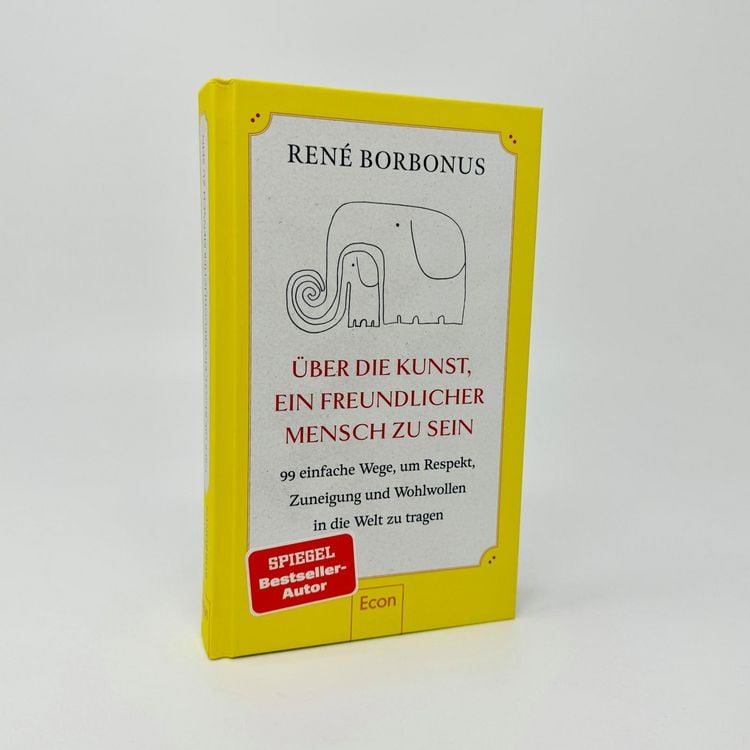 Produktbild: &Uuml;ber die Kunst, ein freundlicher Mensch zu sein