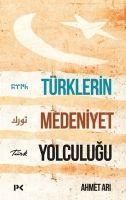 Produktbild: T&uuml;rklerin Medeniyet Yolculugu