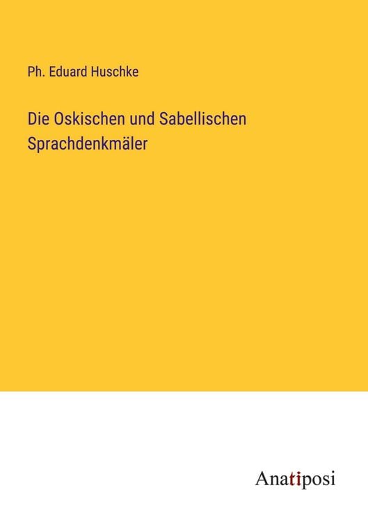 Produktbild: Die Oskischen und Sabellischen Sprachdenkm&auml;ler