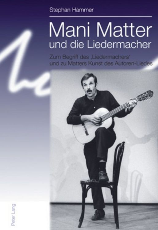 Produktbild: Mani Matter und die Liedermacher