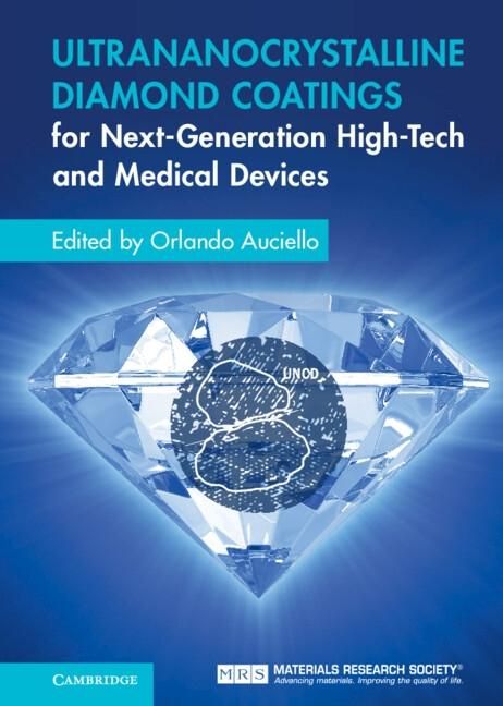 Produktbild: Ultrananocrystalline Diamond Coatings for Next-Generation High-Tech and Medical Devices