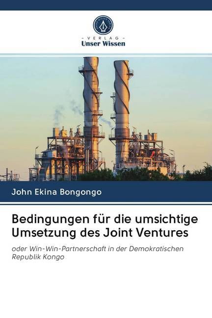 Produktbild: Bedingungen f&uuml;r die umsichtige Umsetzung des Joint Ventures