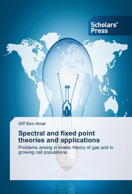 Produktbild: Ben Amar, A: Spectral and fixed point theories and applicati