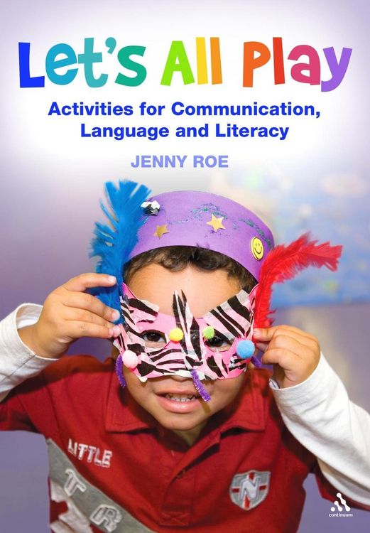 Produktbild: Let's All Play Activities for Communication, Language and Literacy