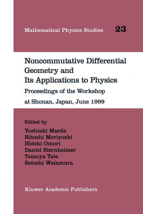 Produktbild: Noncommutative Differential Geometry and Its Applications to Physics
