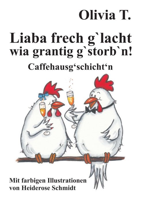 Produktbild: Liaba frech g&lsquo;lacht wia grantig g&lsquo;storb&lsquo;n!