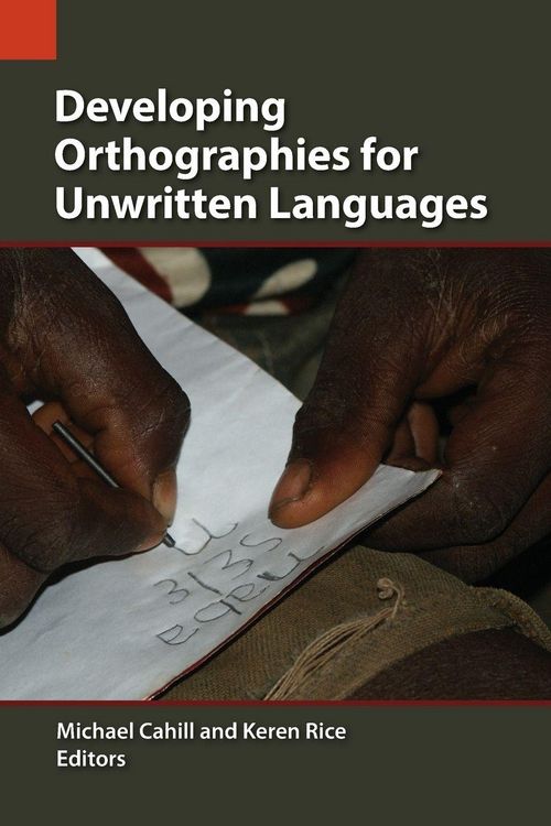 Produktbild: Developing Orthographies for Unwritten Languages