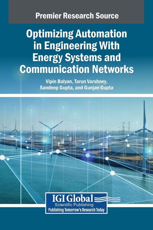 Produktbild: Optimizing Automation in Engineering With Energy Systems and Communication Networks