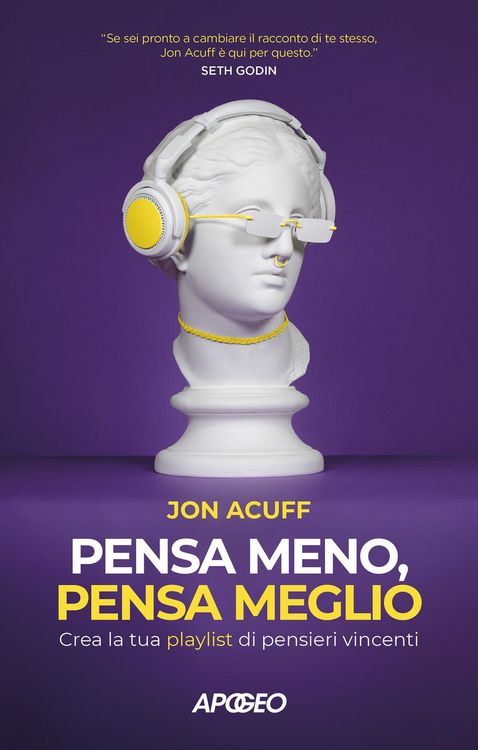 Produktbild: Pensa meno, pensa meglio. Crea la tua playlist di pensieri vincenti