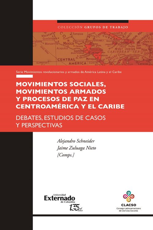 Produktbild: Movimientos sociales, movimientos armados y procesos de paz en Centroam&eacute;rica y el Caribe