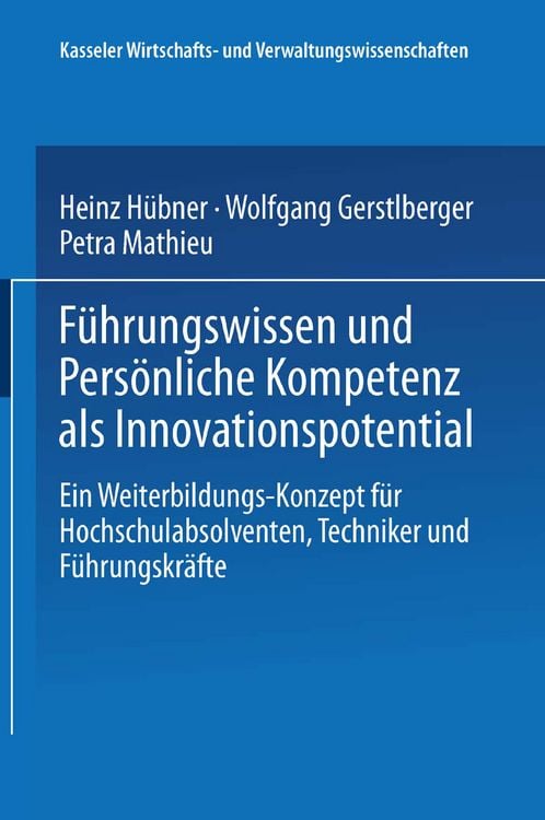 Produktbild: F&uuml;hrungswissen und Pers&ouml;nliche Kompetenz als Innovationspotential
