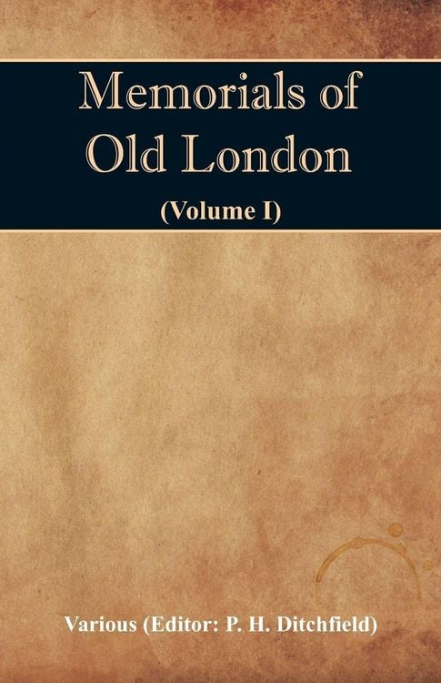 Produktbild: Memorials of Old London (Volume I)