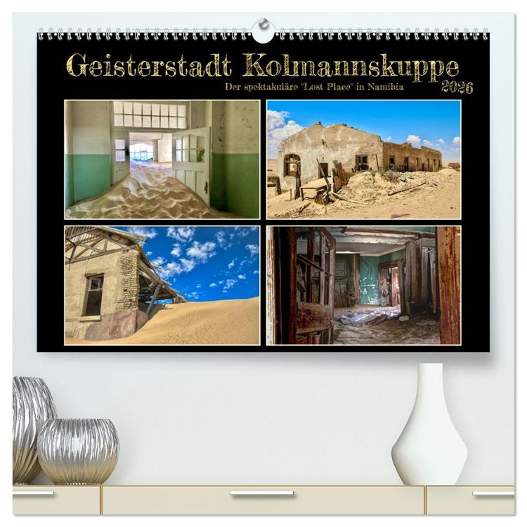 Produktbild: Geisterstadt Kolmannskuppe (hochwertiger Premium Wandkalender 2026 DIN A2 quer), Kunstdruck in Hochglanz