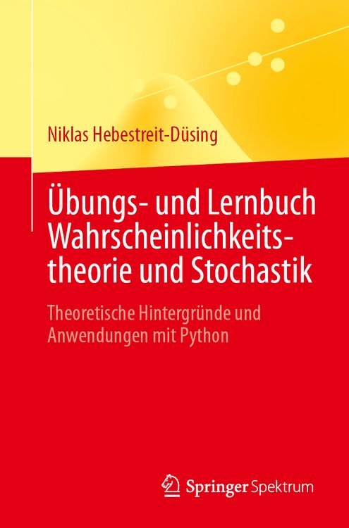 Produktbild: &Uuml;bungs- und Lernbuch Wahrscheinlichkeitstheorie und Stochastik