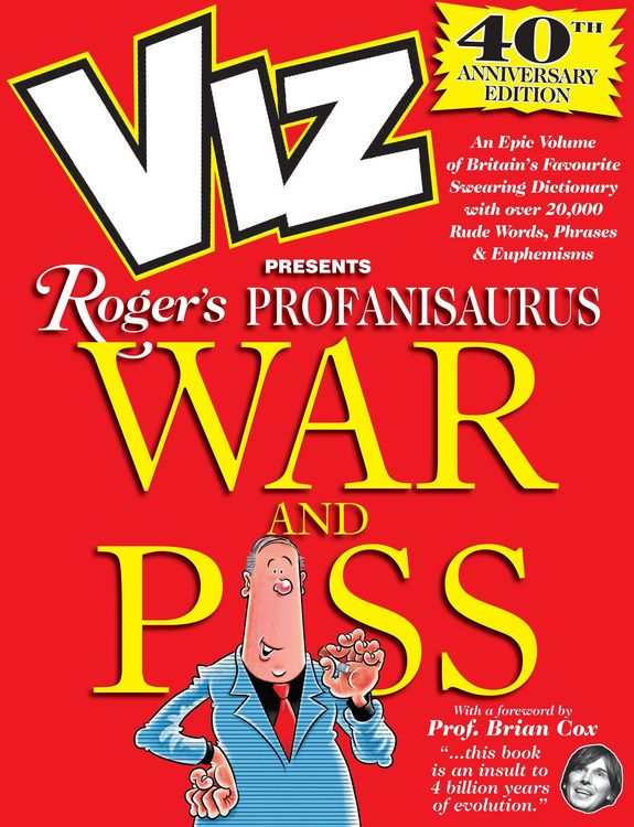 Produktbild: Viz Magazine: Viz 40th Anniversary Profanisaurus: War and Pi
