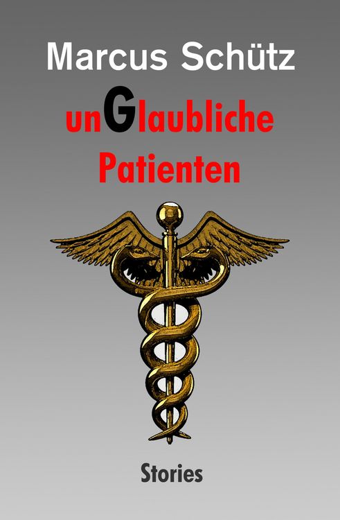 Produktbild: UnGlaubliche Patienten