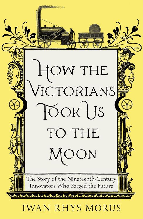 Produktbild: How the Victorians Took Us to the Moon