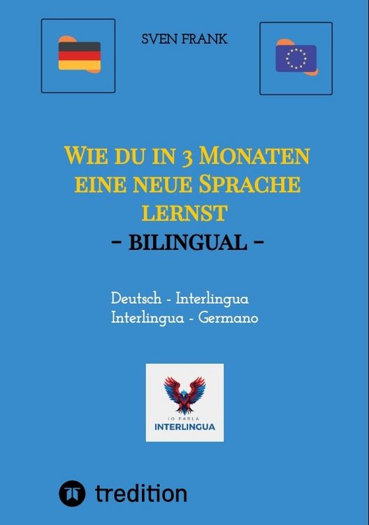 Produktbild: Wie du in 3 Monaten eine neue Sprache lernst - bilingual