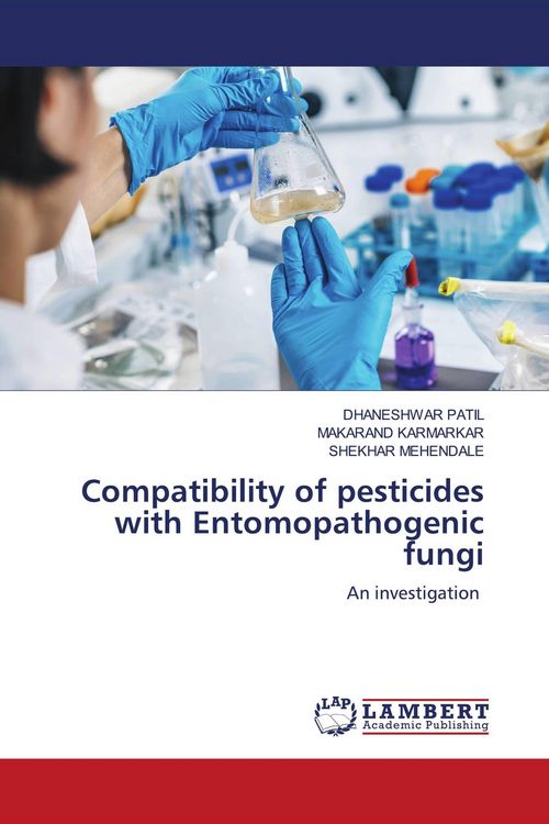 Produktbild: Compatibility of pesticides with Entomopathogenic fungi