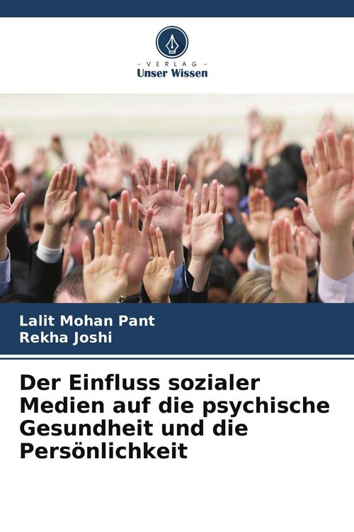 Produktbild: Der Einfluss sozialer Medien auf die psychische Gesundheit und die Pers&ouml;nlichkeit