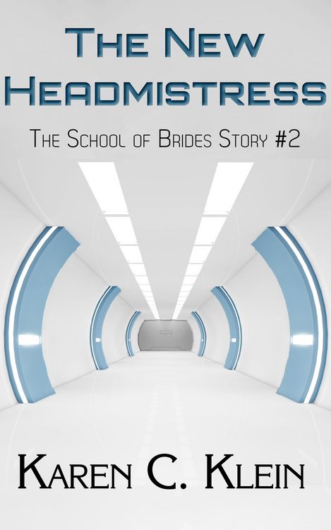 Produktbild: The New Head Mistress (School of Brides, #2)