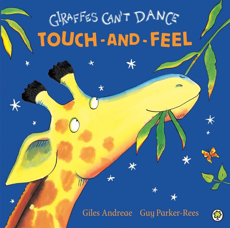Produktbild: Giraffes Can't Dance Touch-and-Feel Board Book