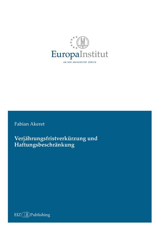Produktbild: Verj&auml;hrungsfristverk&uuml;rzung und Haftungsbeschr&auml;nkung