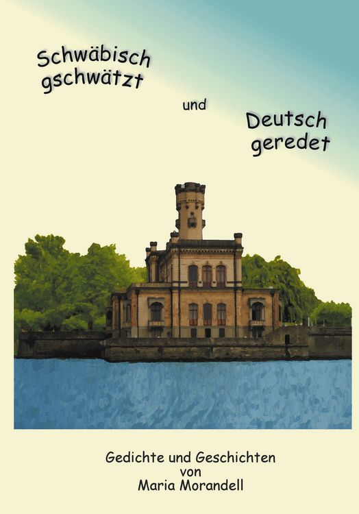 Produktbild: Schw&auml;bisch gschw&auml;tzt und Deutsch geredet
