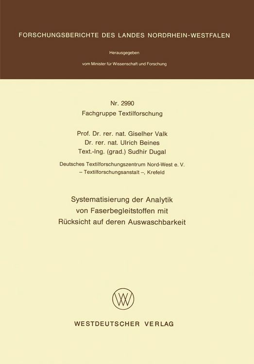 Produktbild: Systematisierung der Analytik von Faserbegleitstoffen mit R&uuml;cksicht auf deren Auswaschbarkeit