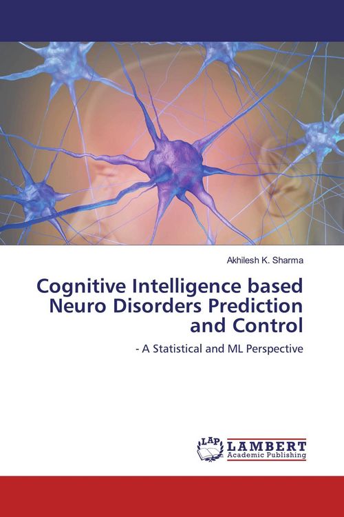 Produktbild: Cognitive Intelligence based Neuro Disorders Prediction and Control