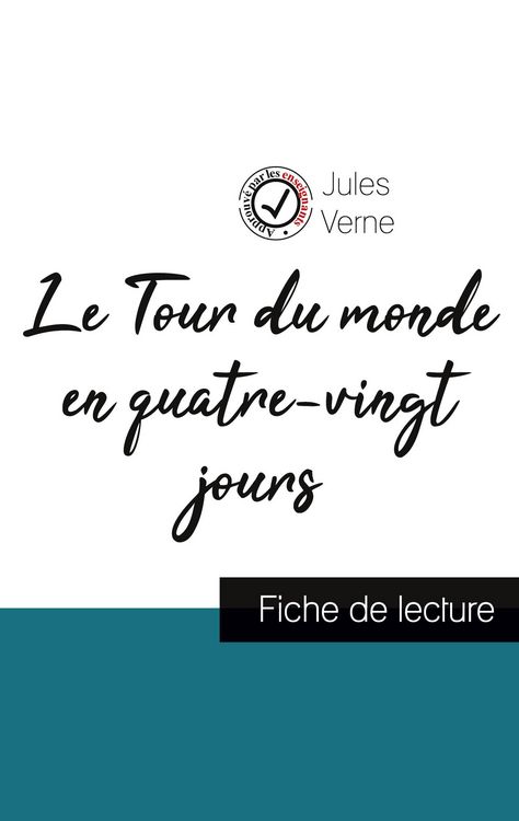 Produktbild: Le Tour du monde en quatre-vingt jours de Jules Verne (fiche de lecture et analyse compl&egrave;te de l'oeuvre)