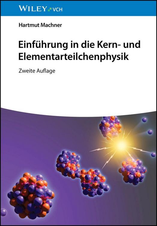 Produktbild: Einf&uuml;hrung in die Kern- und Elementarteilchenphysik