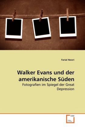 Produktbild: Noori, F: Walker Evans und der amerikanische S&uuml;den