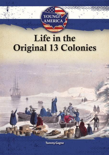 Produktbild: Life in the Original 13 Colonies