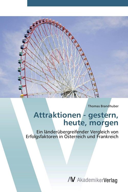 Produktbild: Attraktionen - gestern, heute, morgen