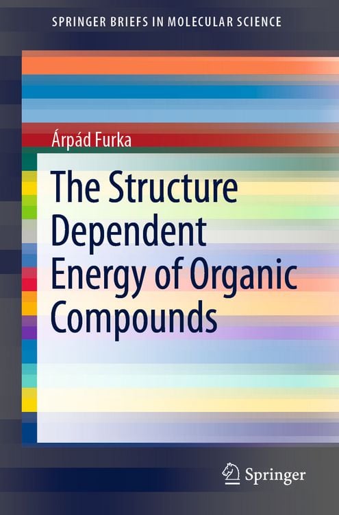 Bild vom Artikel The Structure Dependent Energy of Organic Compounds vom Autor Árpád Furka