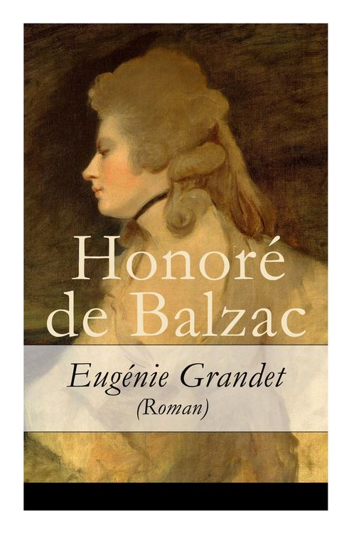 Produktbild: Eug&eacute;nie Grandet (Roman)