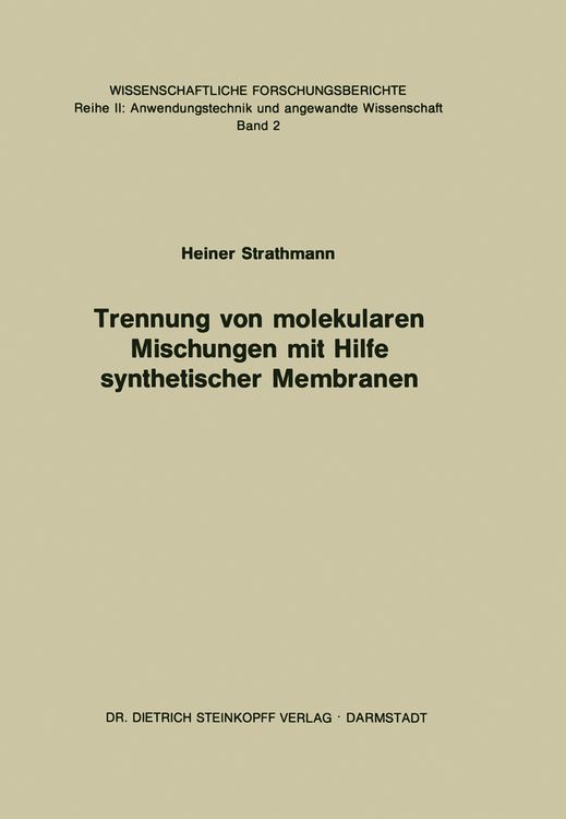 Produktbild: Trennung von Molekularen Mischungen mit Hilfe Synthetischer Membranen