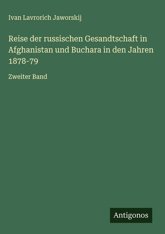 Produktbild: Reise der russischen Gesandtschaft in Afghanistan und Buchara in den Jahren 1878-79