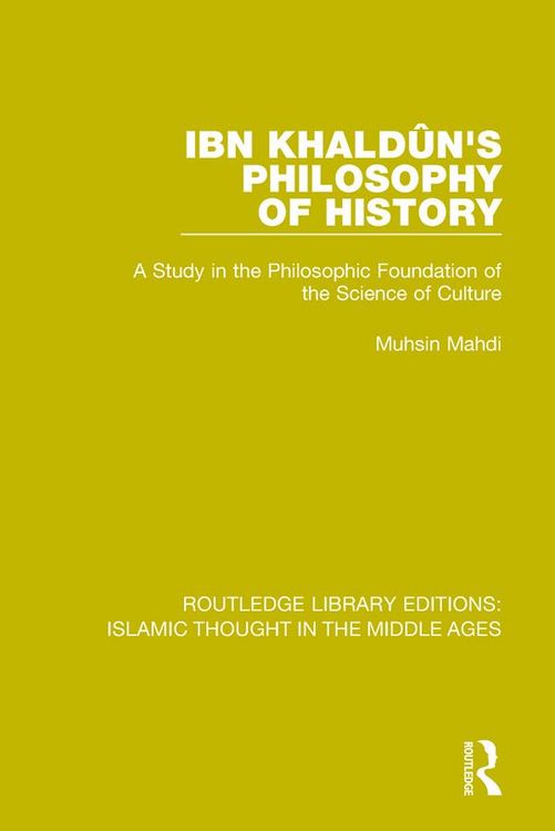 Produktbild: Ibn Khald&ucirc;n's Philosophy of History