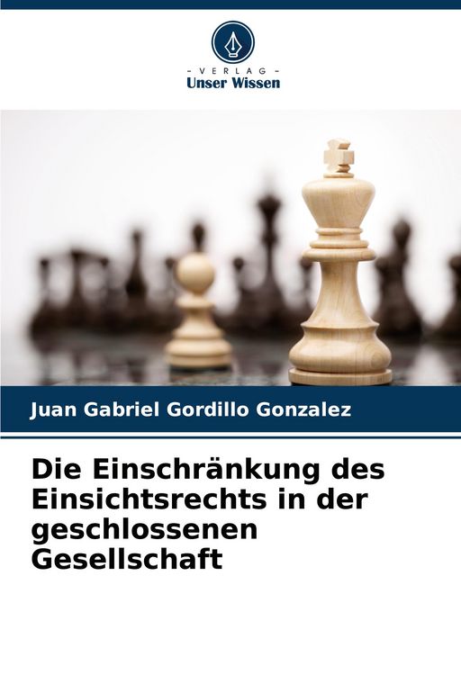 Produktbild: Die Einschr&auml;nkung des Einsichtsrechts in der geschlossenen Gesellschaft