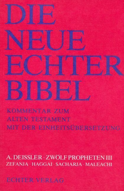 Produktbild: Die Neue Echter-Bibel. Kommentar / Kommentar zum Alten Testament mit Einheits&uuml;bersetzung / Zw&ouml;lf Propheten III