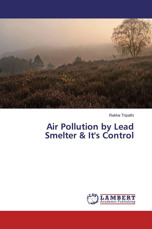 Produktbild: Air Pollution by Lead Smelter & It's Control